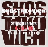 Shostakovich: String Quartets 4, 6, 10