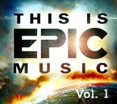 Various - This Is Epic Music Vol. 1 (CD)