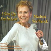 Marlene Ver Planck - I Give Up, I'm In Love (CD)