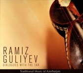 Ramiz Guliyev - Dialogues With The Tar (CD)
