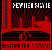 New Red Scare - Waiting For A Spark