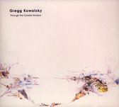 Gregg Kowalsky - Through The Cardial Window (CD)