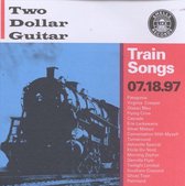 Two Dollar Guitar - Train Songs (CD)