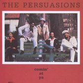 The Persuasions - Comin At Ya (CD)