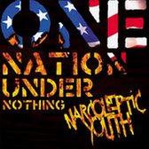 Narcoleptic Youth - One Nation Under Nothing (LP)