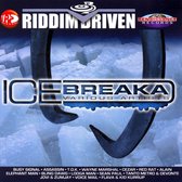 Ice Breaka:Riddim Driven/Bling Dawg/Sean Paul/T.O.K/Wayne Marshal/A.O.