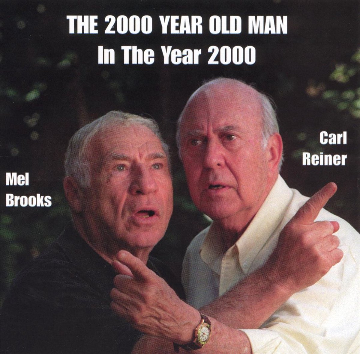 The 2000 Year Old Man In The Year 2000...