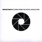 Since By Man - Pictures From The Hotel Apocalypse (CD)