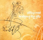 Patsy Reid - Bridging The Gap (CD)