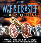 War and Disaster: 99 Sound Effects