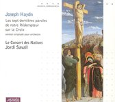 Haydn: Les sept dernieres paroles / Savall, Le Concert des Nations