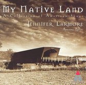 My Native Land / Jennifer Larmore, Antoine Palloc