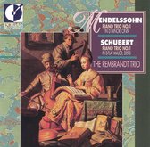 Mendelssohn: Piano Trio No. 1; Schubert: Piano Trio No. 1