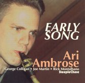 Ari Ambrose - Early Song (CD)