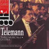 Telemann: Table Music No. 1; La Lyra