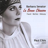 La Bonne Chanson: Fauré, Berlioz, Debussy