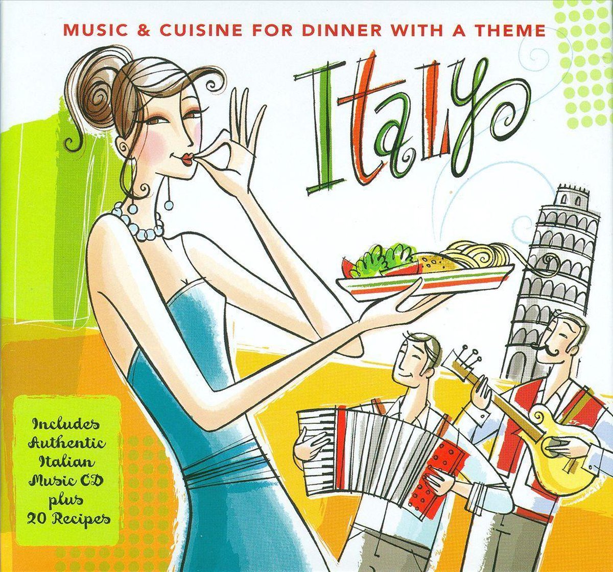 Italy: Music & Cuisine for Dinner with a Theme