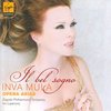 Il Bel Sogno: Opera Arias