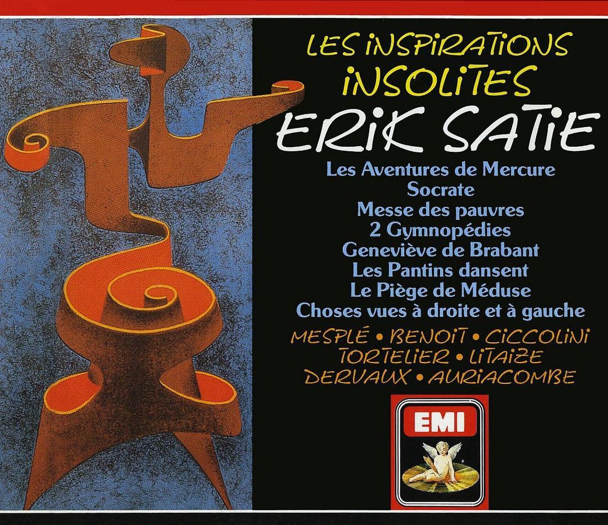 Les Inspirations Insolites D'Erik Satie