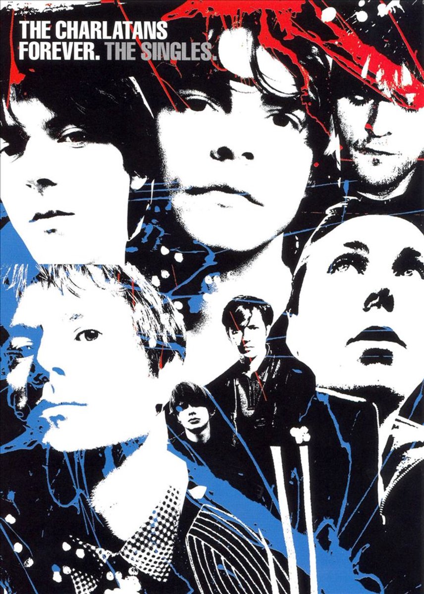 Charlatans - Forever: The Singles