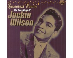 Sweetest Feelin': The Very Best Of Jackie Wilson