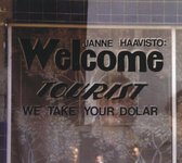 Welcome Tourist, We Take Your Dollar