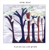 Eve And The Last Waltz - Love Boat (CD)