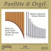 Panflöte & Orgel: Werke von Bach, Corelli, Loeillet, Marcello, Mozart u.a.