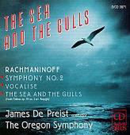 Rachmaninov: The Sea and the Gulls / DePriest, Oregon Sym