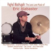 Loco Love Music Of Eric Alabaster