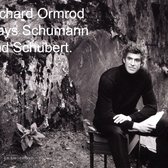 Richard Ormrod - Richard Ormord Plays Schumann And Schubert. (CD)
