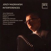 Jerzy Mądrawski: Interferences