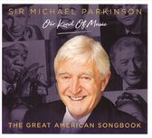 Our Kind of Music: The Great American Songbook