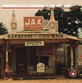 Suburban Sleazy Listening - At The Juke Joint