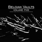 Belgian Vaults Volume 5