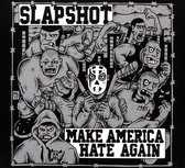 Slapshot - Make America Hate Again (CD)