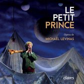 Orchestre de Picardie - Le Petit Prince - Opera De Michael Levinas