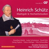 Dresdner Kammerchor & Hans-Christoph Rademann - Do - Madrigale & Hochzeitsmusiken - Complete Recording (CD)