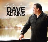 Dave Adkins - Better Days (CD)