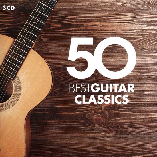50 Best Guitar Classics (3 Klassieke Muziek CD) Bach - Gitaar, various  artists | CD... | bol.com
