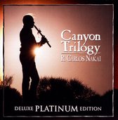 Raymond Carlos Nakai - Canyon Trilogy (CD) (Deluxe Edition)
