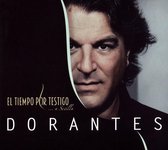 Dorantes - El Tiempo Por Testigio ... A Sevilla (CD)