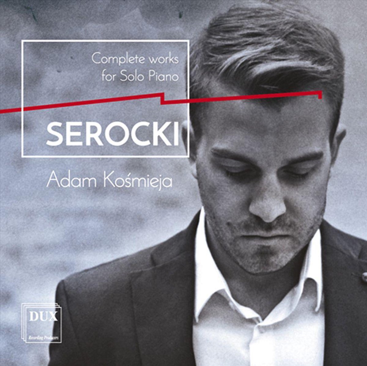 K. Serocki - Sonata D Piano/The Gnomes/Suite Of Preludes/A Piac