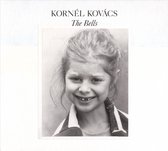 Kornel Kovacs - The Bells (CD)