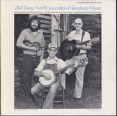 Old Time North Carolina Mountain Music