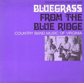 Bluegrass From the Blue Ridge: A Half Century of Change: Country Band Music of Virginia