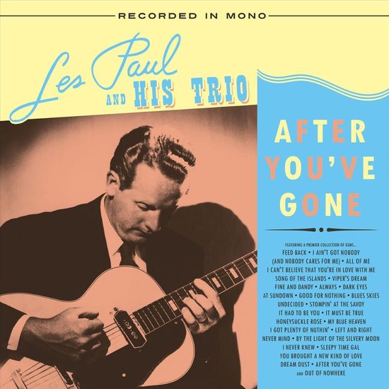 After Youve Gone, Les Paul & His Trio LP (album) Muziek