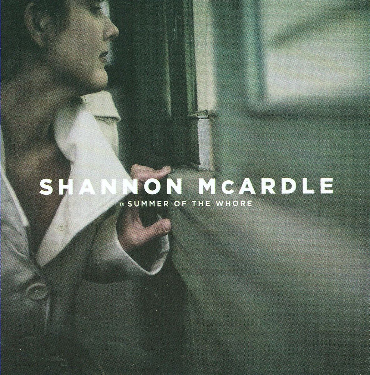 Summer of the Whore von Shannon Mcardle