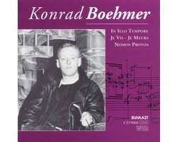 Konrad Boehmer: In Illo Tempore; Je Vis - Je Meurs; Nomos Protos