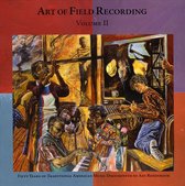 Art of Field Recording Vol. 2
